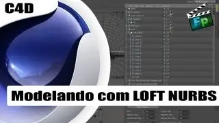 Modelagem com LOFT NURBS  - Tutorial cinema 4D - Português - F.P