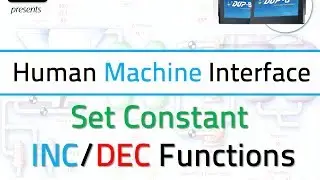 HMI Tutorials: Set Constant, Increment & Decrement Functions in HMI