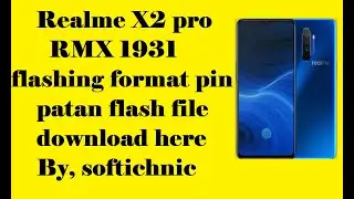 Realme X2 pro RMX1931 flashing format pin patan flash file download here
