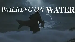 WALKING ON WATER  