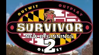 Survivor Maryland: New Beginnings Episode 2 - 