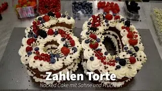 Letter Cake - Eine Zahlen Torte ohne Fondant mit Sahne und Früchten