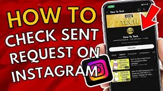 How To Check Sent Request On Instagram