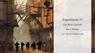 Experiment #1 for Brass Quintet