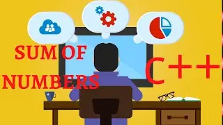 Sum of  Two Numbers Using C++