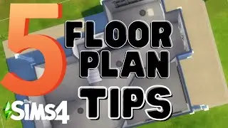 The Sims 4 - CHANGE The Way YOU Build ! - The BEST 5 Floorplan Tips
