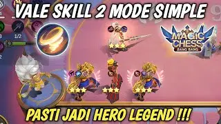 TUTORIAL VALE SKILL 2 !!! COMMANDER PALING SERU BUAT DIMAINKAN Magic Chess Mobile Legends Bang Bang