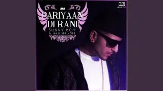 Pariyaan Di Rani (feat. Haji Springer)