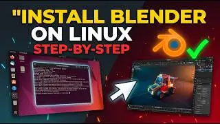 How to Install Blender on Linux (Step-by-Step Guide)