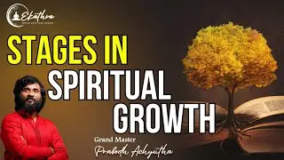 Stages in Spiritual Growth by Grand Master Prabodh #meditation #spirituality #meditationtechniques