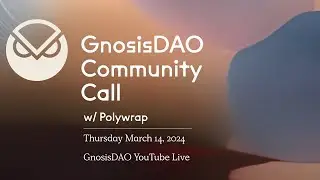 GnosisDAO Community Call w/ Polywrap