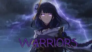 Genshin Impact | Warriors [GMV]