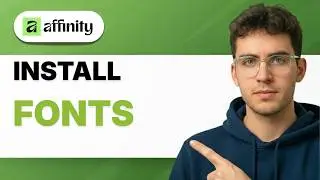 How to Install Fonts in Affinity Designer [2026 Full Guide]