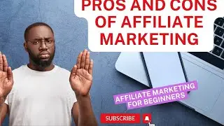 PROS AND CONS OF AFFILIATE MARKETING