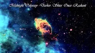 Midnight Odyssey - Darker Skies Once Radiant