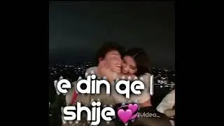 Ti e din qe ki shije💘#rinaa