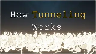 How Tunneling Works