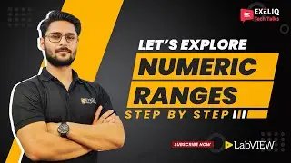 Learn About Numeric Ranges in LabVIEW | Exeliq LabVIEW Beginner Course | LabVIEW Basics