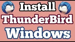 Install Thunderbird free Email Client Application on Windows 10