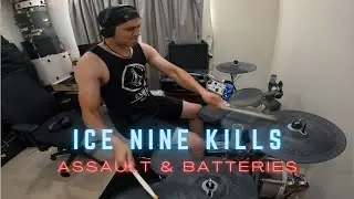 Ice Nine Kills - Assault & Batteries drum cover