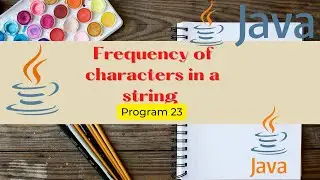 Find frequency of characters in a string in java