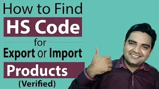 How to Find HS Code for Export or Import Products (Verified) - Ways to Check List of Hs Codes