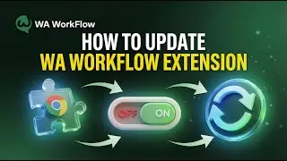 How to Update WA Workflow Extension