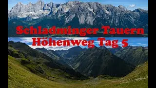 Schladminger Tauern Höhenweg Teil5