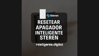 Resetear apagador inteligente steren 2024