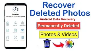 How To Recover Deleted Photo & Video On Android Phone |  Delete Photo Ko Wapas Kaise Laye Tutorial