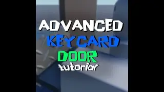 How to make an advanced keycard door | Roblox Studio