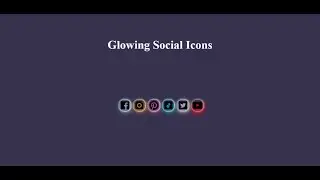 Glowing Social Media Icons using HTML and CSS | HTML and CSS tutotials