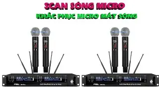 Hướng dẫn Scan sóng micro PBL S8 Pro- Khắc phục tình trạng micro mất sóng- PBL S8 pro