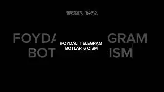 FOYDALI TELEGRAM BOT 6 QISM//TELEGRAMDAGI VIDEOLARGA PREVYU QOʻYISH boti haqida