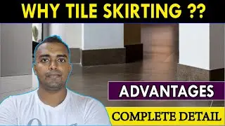 Advantages of Tile Skirting | Purpose of Tile Skirting | Standard Size and Installation in Detail