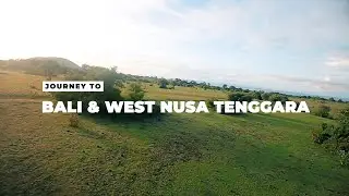 Journey to Bali & West Nusa Tenggara || Cinematic Travel Video || With Cinematic FPV Drone