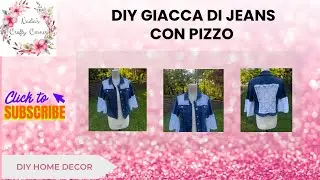 Come fare una giacca di jeans con pizzo | come trasformare una giacca di jeans |