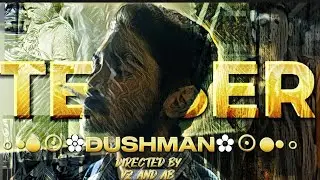 Dushman | A film by VZ and AB | Teaser