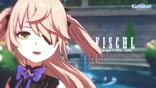 FISCHL - Genshin Impact Edit