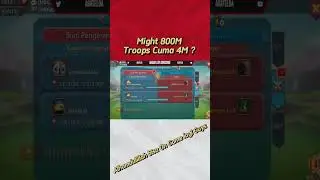 Might 800M Troops Cuma 4M 