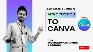 Introduction to Canva | Canva Tutorials for Beginner Part 02 | 