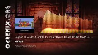 Legend of Zelda: A Link to the Past OC ReMix by MkVaff: "Hyrule Castle (Pulse Mix)" (#4448)