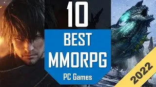 TOP 10 MMORPG in 2022 | Best MMO RPG PC Games
