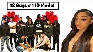 12 GUYS VS 1 IG MODEL: MAKAYLASYL