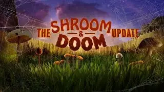 GROUNDED | SHROOM AND DOOM UPDATE!
