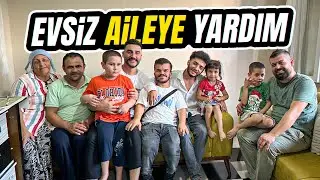 EVSİZ AİLEYE DOST OLDUK