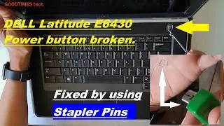 DELL Latitude E6430 power button broken | How to fix .