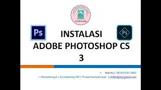 Instalasi Adobe Photoshop CS3 Untuk Pemula