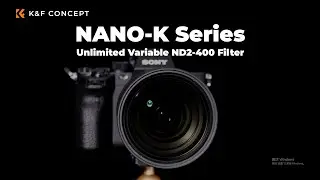 ND2-ND400 (9 Stops) Variable ND Filter Neutral Density Filter Nano K Series