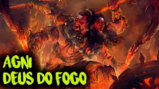 AGNI: O FOGO DIVINO DA CRIAÇÃO - MITOLOGIA HINDU